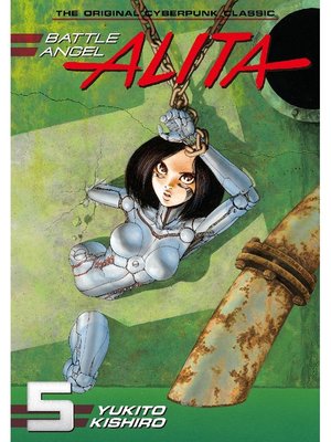 cover image of Battle Angel Alita, Volume 5